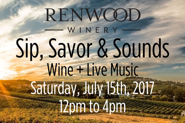 Sip, Savor and Sound Event July 15, 2017 Renwood Winery